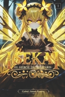 Isekai: El Héroe de Militaris — Vol. 1 (Spanish Edition): El Llamado del Medallón | Novela Ligera | Edición Renovada B0FBL8VJ5P Book Cover