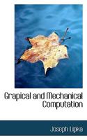 Grapical and Mechanical Computation 0530733293 Book Cover