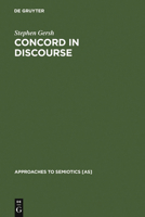 Concord in Discourse: Harmonics and Semiotics in Late Classical and Early Medieval Platonism 3110146843 Book Cover