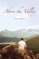 Above the Valley 1631854011 Book Cover