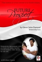 Future Prospect: The power of your future is in your hands 0615978320 Book Cover