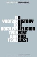 A History of Religion East and West (Macmillan Student Editions) 0333101723 Book Cover