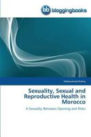 Sexuality, Sexual and Reproductive Health in Morocco 3841772951 Book Cover