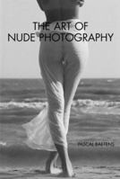The Art of Nude Phtography 0817433155 Book Cover