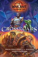 World of Warcraft: Crossroads: The World of War Within Anthology 1956916660 Book Cover