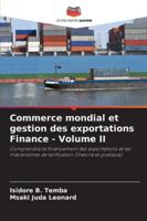 Commerce mondial et gestion des exportations Finance - Volume II 6209275354 Book Cover