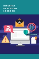 Internet Password LogBook: Password Logbook To Protect Usernames and Passwords - Internet Password Book - Includes Alphabetical Index - 6x9 Inches -100 Pages 1671810147 Book Cover