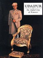 Udaipur: the Fabled City of Romance 8174370722 Book Cover