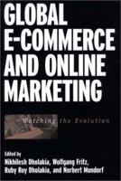 Global E-Commerce and Online Marketing: Watching the Evolution 1567204074 Book Cover