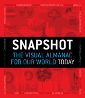 Snapshot: The Visual Almanac for Our World Today 1845335236 Book Cover
