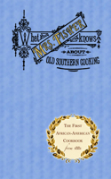 What Mrs. Fisher Knows about Old Southern Cooking 1557094039 Book Cover