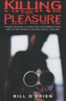 Killing for Pleasure 1903402581 Book Cover