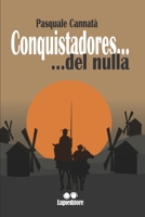 Conquistadores...del Nulla B08F6Y5151 Book Cover