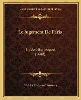 Le Jugement de Paris En Vers Burlesques 1506139825 Book Cover