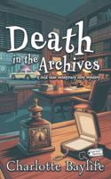 Death in the Archives: A cold case conspiracy cozy mystery (Taylor Holm Mysteries) B0G4VZ73BD Book Cover