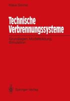 Technische Verbrennungssysteme: Grundlagen, Modellbildung, Simulation 3540539476 Book Cover