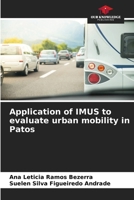 Application of IMUS to evaluate urban mobility in Patos 6207535200 Book Cover