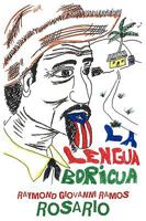 La Lengua Boricua 1452036659 Book Cover