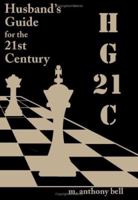 HG21C: A Husband's Guide for the 21st Century 1553696484 Book Cover