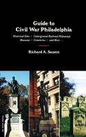 Guide to Civil War Philadelphia 0306812320 Book Cover
