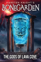The Gods of Lava Cove 1093541164 Book Cover