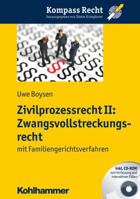 Zivilprozessrecht II: Zwangsvollstreckungsrecht: Mit Familiengerichtsverfahren 3170225618 Book Cover