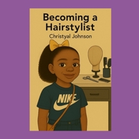 Becoming a Hairstylist B0F9RP8PL5 Book Cover