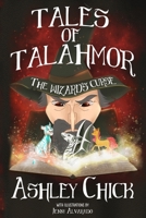 Tales Of Talahmor: The Wizard's Curse B089266W1F Book Cover