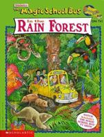 The Magic School Bus in the Rain Forest (Magic School Bus) 0590818376 Book Cover