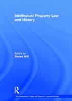Intellectual Property Law and History 0754628817 Book Cover