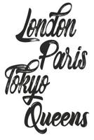 London Paris Tokyo Queens 1724894226 Book Cover