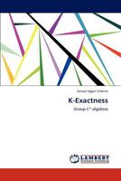 K-Exactness: Group C*-algebras 3848408937 Book Cover