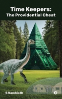 Time Keepers: The Providential Cheat B0CSG1K6ZN Book Cover