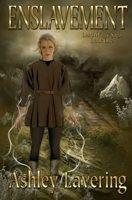 Enslavement: Land Magic Saga Book 1 0985570377 Book Cover