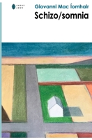 Schizo/somnia B0BMSV2QJT Book Cover