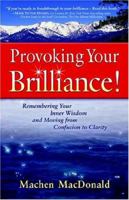 Provoking Your Brilliance! 0976496305 Book Cover