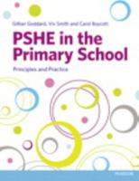 Pshe in the Primary School: Principles and Practice 1408259575 Book Cover