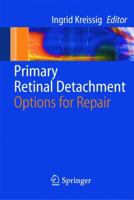 Primary Retinal Detachment: Options for Repair 3540211322 Book Cover