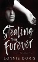 Stealing Their Forever B08NR9QVK4 Book Cover