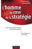 L'homme au coeur de la statégie - Des ressources humaines aux actifs humains: Des ressources humaines aux actifs humains 2100567179 Book Cover