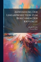 Anwendung Der Linearprojection Zum Berechnen Der Krystalle 1286209188 Book Cover