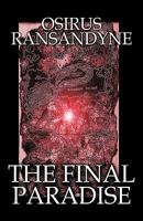 The Final Paradise 1426901216 Book Cover