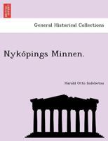 Nyköpings Minnen. 1241781435 Book Cover