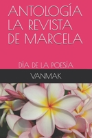 ANTOLOGÍA LA REVISTA DE MARCELA: DÍA DE LA POESÍA B08BDTX63S Book Cover