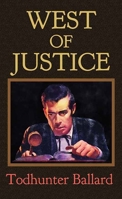 West of Justice B0FFHKFN2Z Book Cover