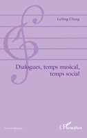 Dialogues, temps musical, temps social 2296995861 Book Cover