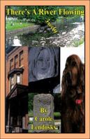There's a River Flowing Freely 1413792537 Book Cover