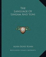 The Language Of Lingam And Yoni 1417998504 Book Cover