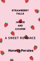 Strawberry Falls Jackie and Cooper B0H1Q4JZ3B Book Cover
