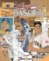 Legends of Baseball: Coloring, Activity and STATS Book for Adults and Kids: Featuring: Babe Ruth, Jackie Robinson, Joe Dimaggio, Mickey Mantle and More! 1546736875 Book Cover